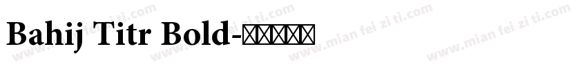 Bahij Titr Bold字体转换